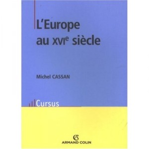 L'europe Au Xvi Siecle - Michel Cassan