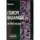 L'europe Balkanique , De 1945 A Nos Jours - Bernard Lory