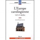 L'europe Carolingienne , Viiie-xe Siecles - Jean-pierre Leguay