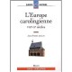 L'europe Carolingienne , Viiie-xe Siecles - Jean-pierre Leguay