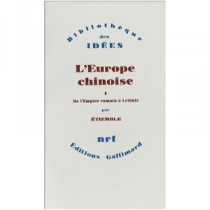 L'europe Chinoise T.1 - Etiemble