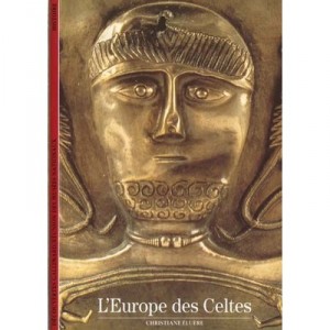 L'europe Des Celtes - C Eluere