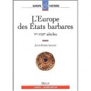 L'europe Des Etats Barbares - Jean-pierre Leguay