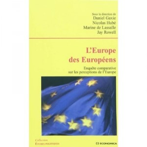 L'europe Des Europeens , Enquete Comparative Sur Les Perceptions De L'europe - Daniel Gaxie