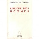 L'europe Des Hommes - Maurice Duverger