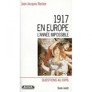 Europe in 1917 - Jean-Jacques Becker