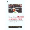 L'europe En Chemise Noire , Les Extremes Droites Europeennes De 1945 A Aujourd'hui - Pierre Milza