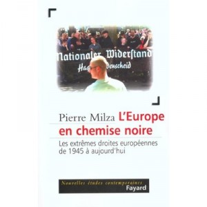 L'europe En Chemise Noire , Les Extremes Droites Europeennes De 1945 A Aujourd'hui - Pierre Milza