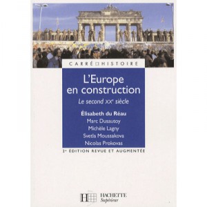 L'europe En Construction (2e Edition) - Elisabeth Du Reau
