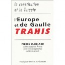 L'europe Et De Gaulle Trahis - Maillard