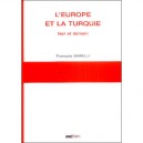 L'europe Et La Turquie Hier Et Demain - Francois Garelli