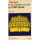 L'europe Et Le Monde A La Fin Du Xviii Siecle - Michel Deveze