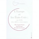L'europe Et Les Etats-unis : Au-dela Des Idees Convenues - Le Cercle Des Economistes