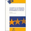 L'europe Et Les Regions , Quinze Ans De Cohesion - Stephane Leclerc
