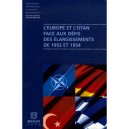 L'europe Et L'otan Face Aux Defis Des Elargissements De 1952 Et 1954 - Collectif