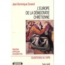 L'europe De La Democratie Chretienne - Durand