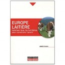L'europe Laitiere , Regard Croise - Andre Pfimlin