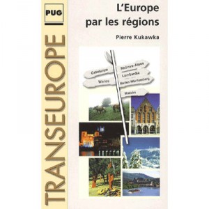 L'europe Par Regions - Pierre Kukawka