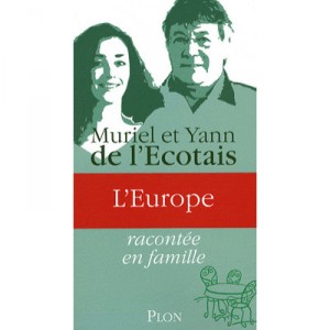 L'europe Racontee En Famille - Yann De L'ecotais