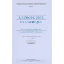 L'europe Unie Et L'afrique , De L'idee D'eurafrique A La Convention De Lome T.1 - Marie-therese Bitsch , Gerard Bossuat