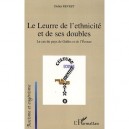 Leurre De L'ethnicite Et De Ses Doubles , Le Cas Du Pays De Galles Et De L'ecosse - Didier Revest