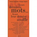 Leurs Derniers Mots Avant Leur Dernier Souffle - Violaine Vanoyeke