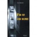 D'or Est Leur Silence - Olivier Martinelli