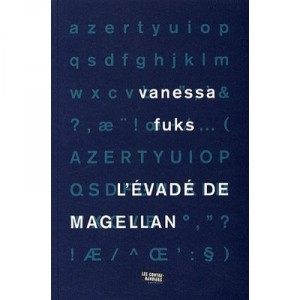 L'evade De Magellan - Vanessa Fuks