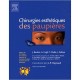 Chirurgies Esthetiques Des Paupieres - J Bardot , A Fogli