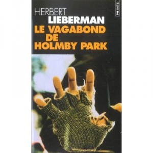 Le Vagabond De Holmby Park - Herbert Lieberman