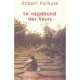 Le Vagabond Des Fleurs - Robert Fortune