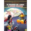 Le Vagabond Des Limbes T.10 , Le Dernier Predateur - Christian Godard , Julio Ribera