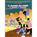 Le Vagabond Des Limbes T.27 , Le Monde A L'envers - Christian Godard , Julio Ribera