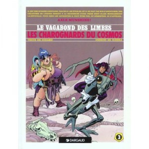 Le Vagabond Des Limbes T.3 , Les Charognards Du Cosmos - Christian Godard , Julio Ribera