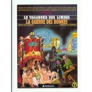 Le Vagabond Des Limbes T.7 , La Guerre Des Bonkes - Christian Godard , Julio Ribera