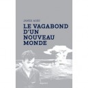 Le Vagabond D'un Nouveau Monde - James Agee