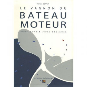 Le Vagnon Du Bateau Moteur - Marcel Oliver
