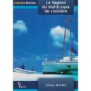 Le Vagnon Du Multicoque De Croisiere - Ruffet