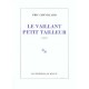 Le Vaillant Petit Tailleur - Eric Chevillard