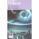 Le Vaisseau Des Voyageurs - Robert Charles Wilson