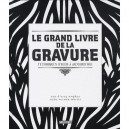 Le Grand Livre De La Gravure , Techniques D'hier A Aujourd'hui - Hebe Vernon-morris , Ann D' Arcy Hughes