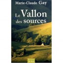 Le Vallon Des Sources - Marie-claude Gay