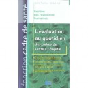L'evaluation Au Quotidien Des Cadres De Sante A L'hopital - Odile Thuilier , Michel Vial