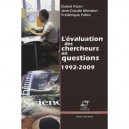 L'evaluation Des Chercheurs En Questions 1992 - 2009 - Daniel Fixari , Jean-claude Moisdon , Frederique Pallez