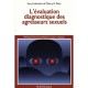 L'evaluation Diagnostique Des Agresseurs Sexuels - Thierry H. Pham