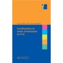 Certifications Et Outils D'evaluation En Fle - Beatrix Sampsonis , Francoise Noel-jothy