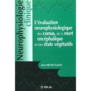 L'evaluation Neurophysiologique Des Comas De La Mort Encephalique Et Des Etats Vegetatifs (neurophys - Guerit Jm