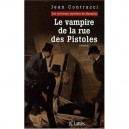 Le Vampire De La Rue Des Pistoles - Jean Contrucci