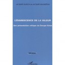 L'evanescence De La Valeur , Une Presentation Critique Du Groupe Krisis - Jacques Guigou , Jacques Wajnsztejn