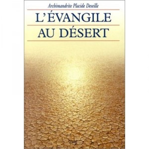 L'evangile Au Desert - Placide Deseille